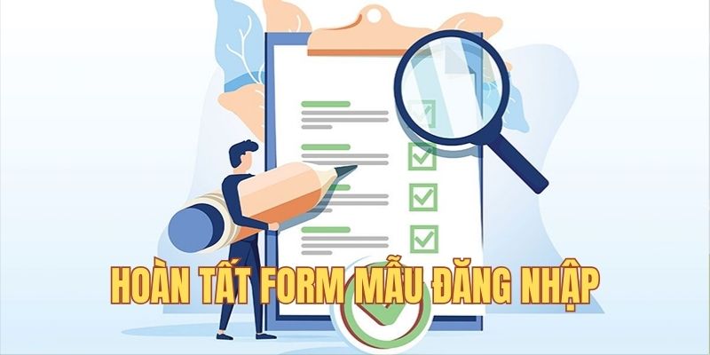 Hoàn tất form mẫu đăng nhập 