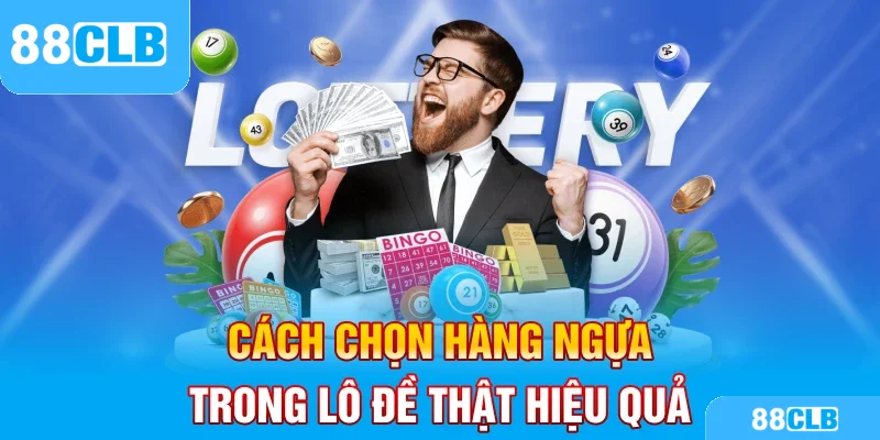 Cách chọn hàng ngựa trong lô đề thật hiệu quả