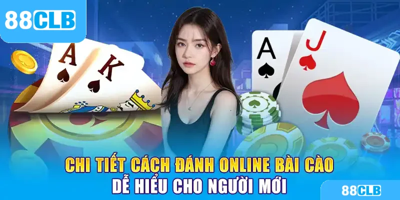 Chi tiết cách đánh online bài cào dễ hiểu cho người mới