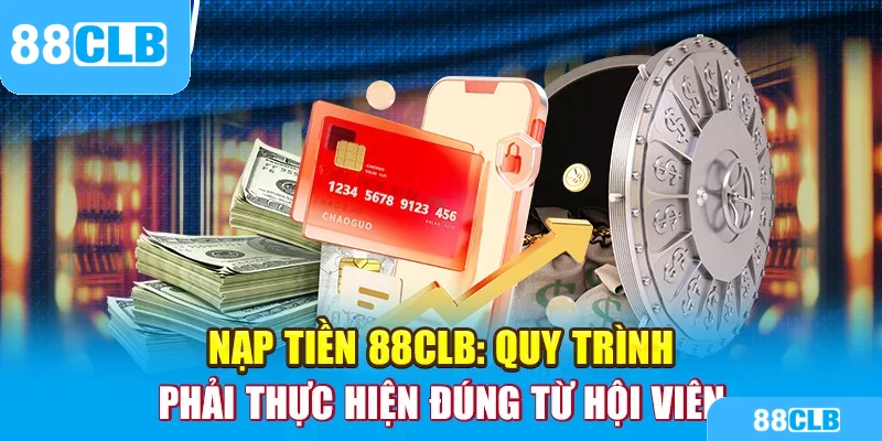 Nạp Tiền 88CLB
