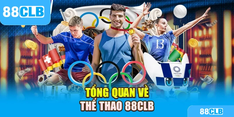 Tổng quan về thể thao 88CLB